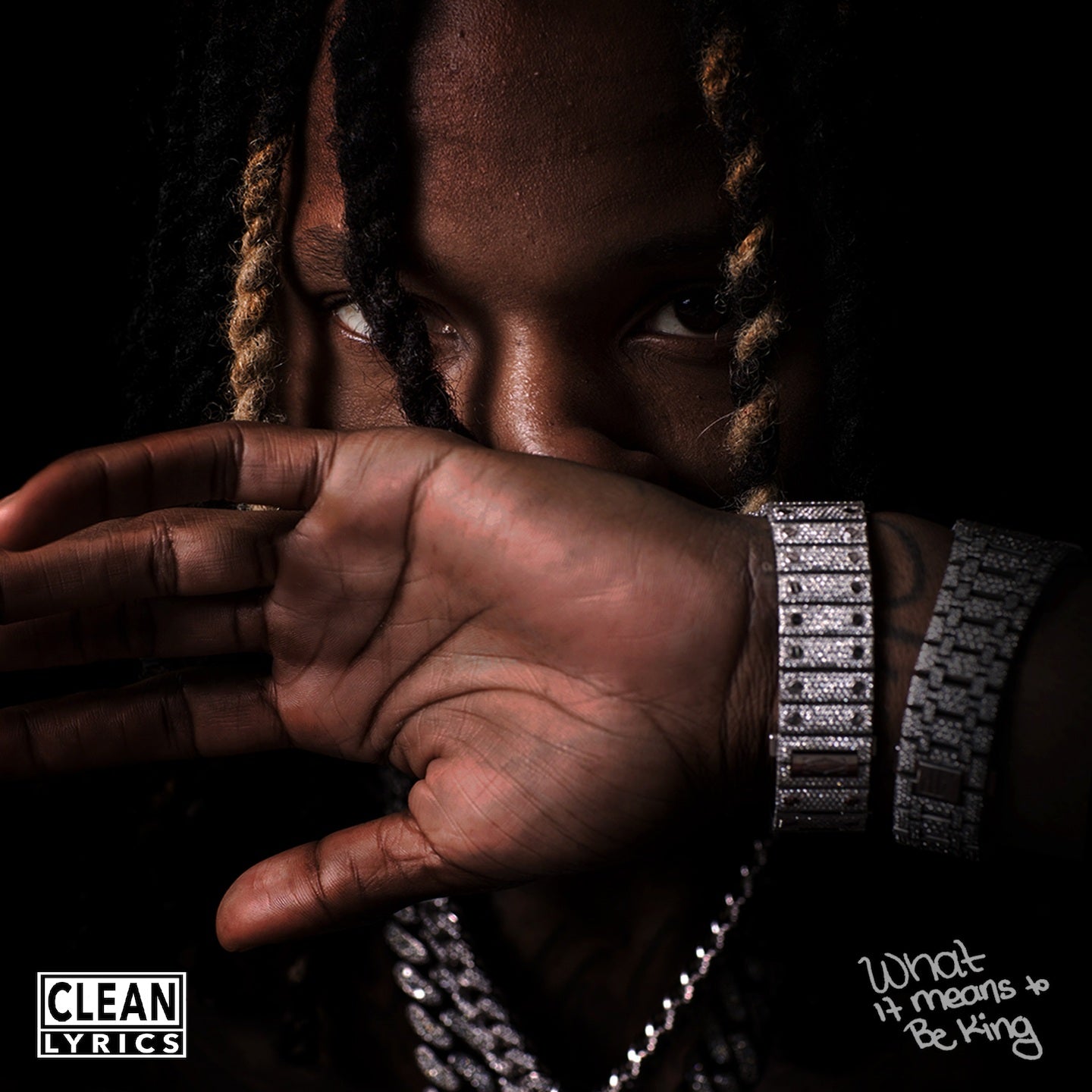 What It Means To Be King (Clean)