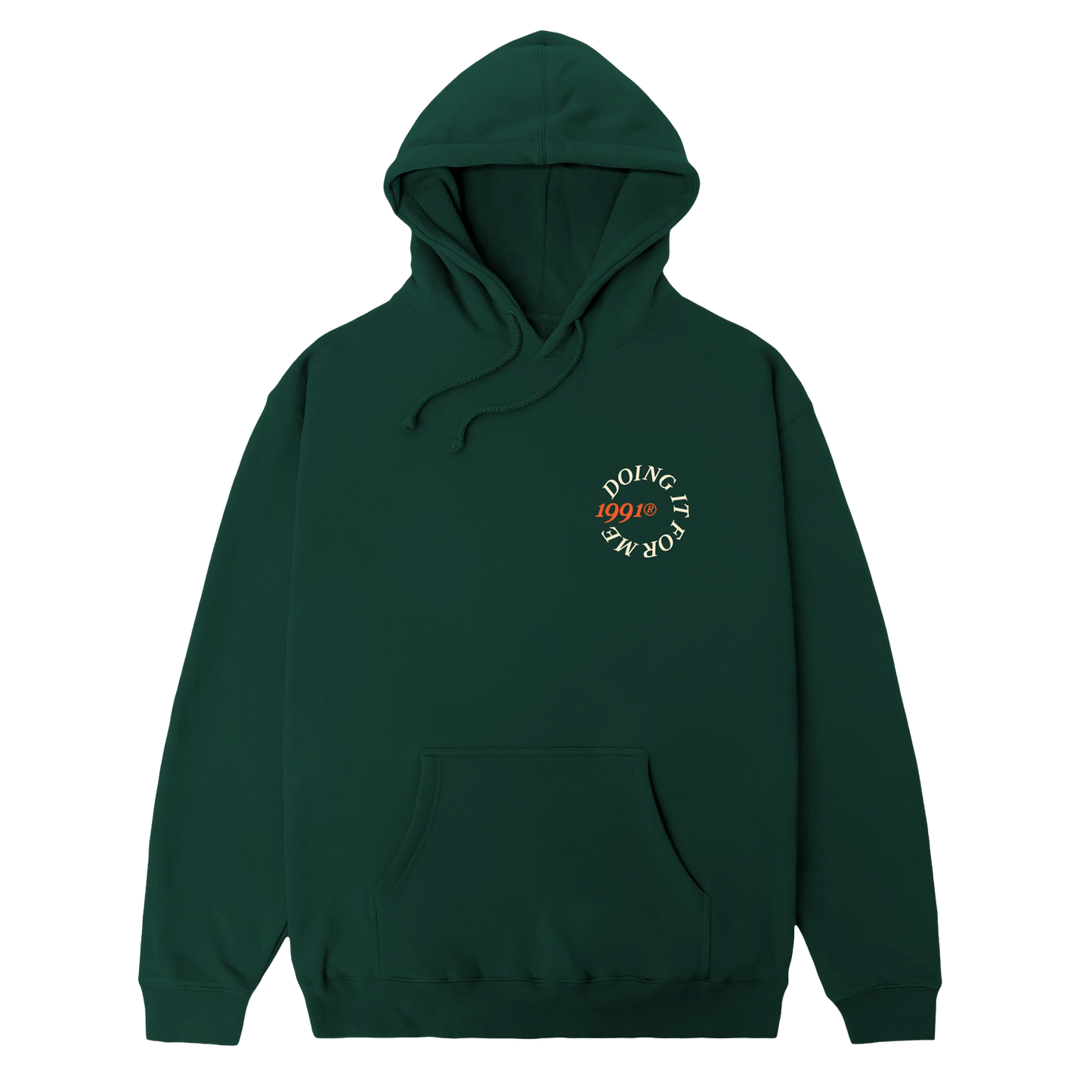 Doing It For Me Hoodie (Dark Green)