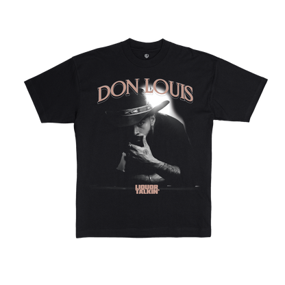 Don Louis - Liquor Talkin' T-Shirt