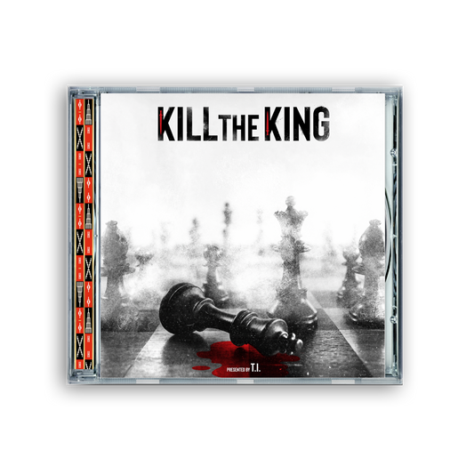 T.I. - Kill the King CD