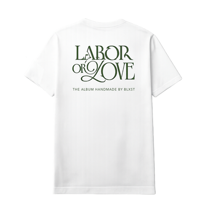 Labor of Love T-Shirt