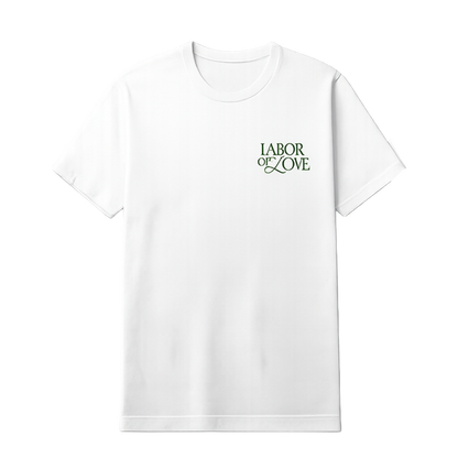 Labor of Love T-Shirt