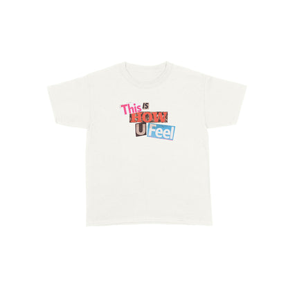 LOOTE- How You Feel- White T-Shirt