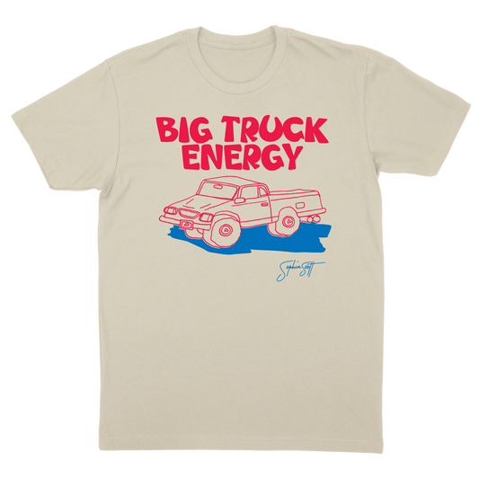 Sophia Scott - Big Truck Energy T-Shirt