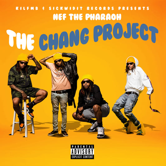 Nef The Pharaoh - The Chang Project