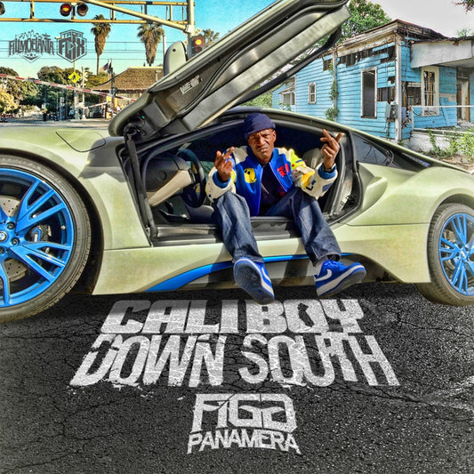 Figg Panamera - Cali Boy Down South (CD)